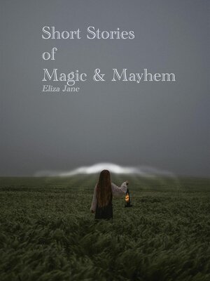 cover image of Short Stories of Magic and Mayhem